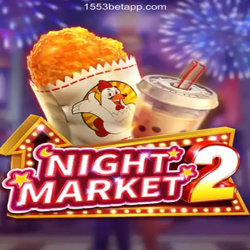 Explore NightMarket2: The Latest Sensation on 1553Bet.COM.COM platform-Oficial Slots Brasil